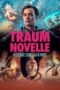 Nonton Film Traumnovelle :Dream story (2025) Terbaru