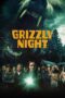 Nonton Film Grizzly Night (2026) Terbaru