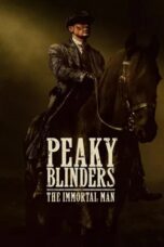Nonton Film Peaky Blinders: The Immortal Man (2026) Terbaru
