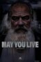Nonton Film May You Live (2025) Terbaru
