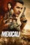 Nonton Film Mexicali (2026) Terbaru Nonton Film Mexicali (2026) Terbaru