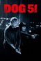 Nonton Film Dog 51 (2025) Terbaru Nonton Film Dog 51 (2025) Terbaru