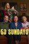 Nonton Film 53 Sundays (2026) Terbaru