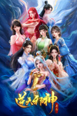 Nonton Film Ni Tian Xie Shen Season 2 (2026) Terbaru