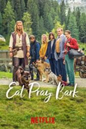 Nonton Film Eat Pray Bark (2026) Terbaru