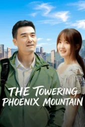 Nonton Film THE TOWERING PHOENIX MOUNTAIN (2026) Terbaru