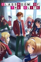Nonton Film Youkoso Jitsuryoku Shijou Shugi no Kyoushitsu e Season 4 (2026) Terbaru