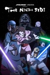 Nonton Film Star Wars Visions Presents: The Ninth Jedi (2026) Terbaru