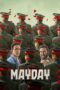 Nonton Film Mayday (2026) Terbaru Nonton Film Mayday (2026) Terbaru