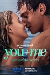 Nonton Film You+Me – Against the World (2026) Terbaru
