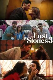 Nonton Film Lust Stories 3 (2026) Terbaru